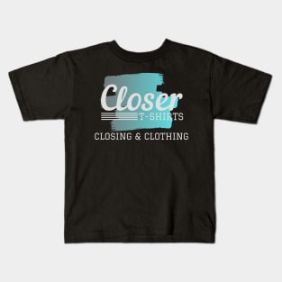 Closer T-Shirts Logo Kids T-Shirt